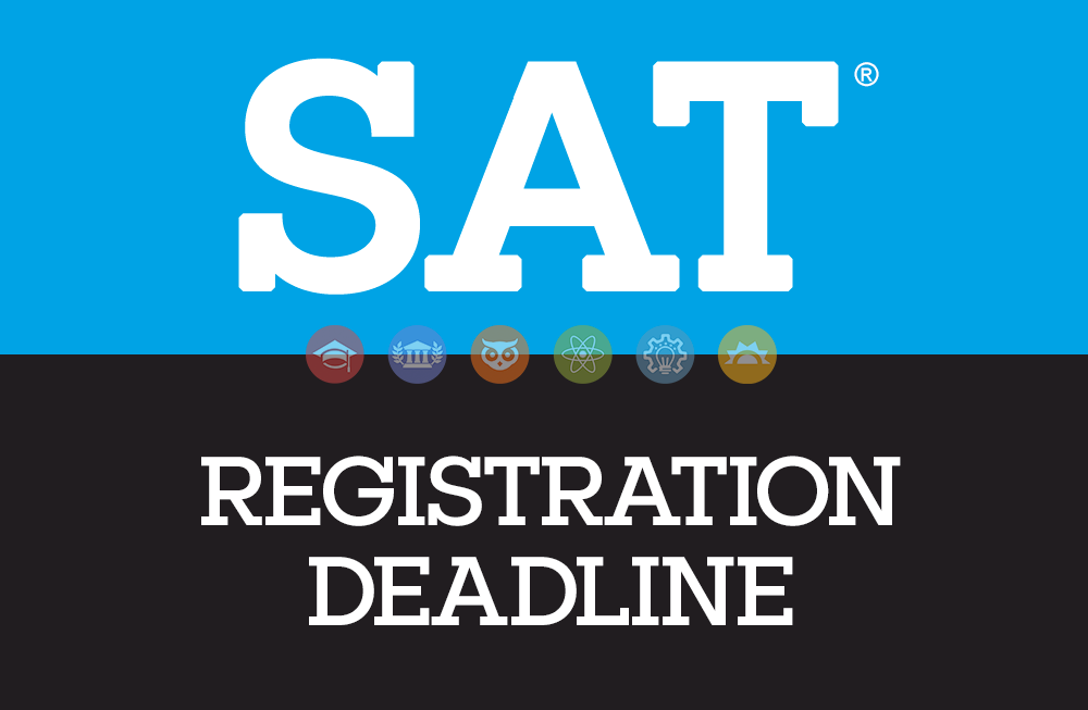 SAT Deadline